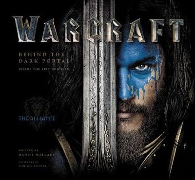 Cover for Daniel Wallace · Warcraft: Behind the Dark Portal (Hardcover Book) (2016)
