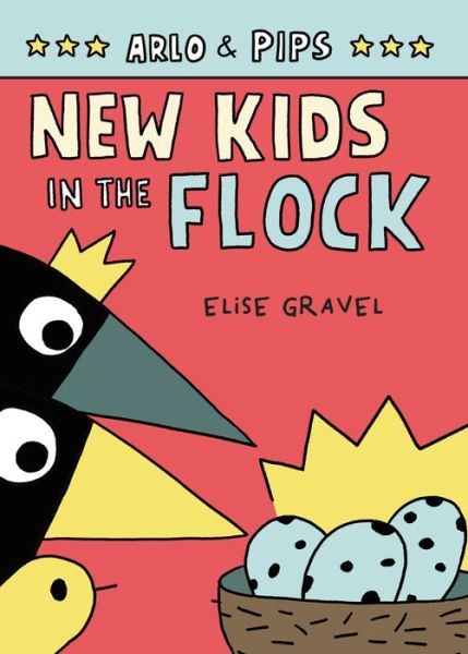 Arlo & Pips #3: New Kids in the Flock - Arlo & Pips - Elise Gravel - Books - HarperCollins Publishers Inc - 9780063050792 - May 26, 2022