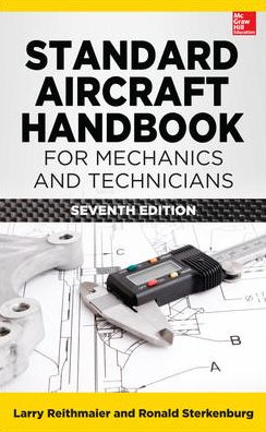 Cover for Larry Reithmaier · Standard Aircraft Handbook for Mechanics and Technicians, Seventh Edition (Hardcover Book) (2013)