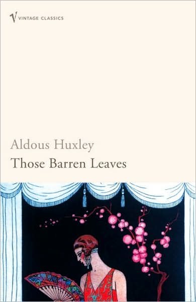 Cover for Aldous Huxley · Those Barren Leaves (Taschenbuch) (2005)