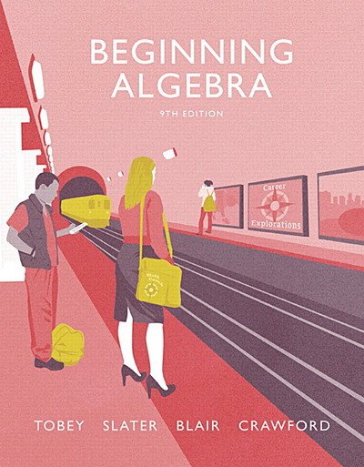 Beginning Algebra - Tobey, John, Jr. - Bücher - Pearson Education (US) - 9780134187792 - 3. Januar 2016