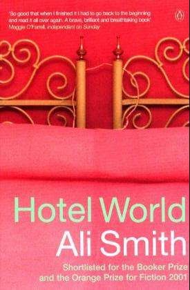 Hotel World - Ali Smith - Bøger - Penguin Books Ltd - 9780140296792 - 25. april 2002