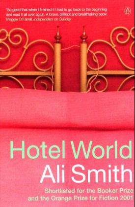 Hotel World - Ali Smith - Kirjat - Penguin Books Ltd - 9780140296792 - torstai 25. huhtikuuta 2002