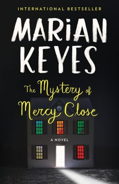Cover for Marian Keyes · The Mystery of Mercy Close: a Novel (Pocketbok) [Reprint edition] (2014)