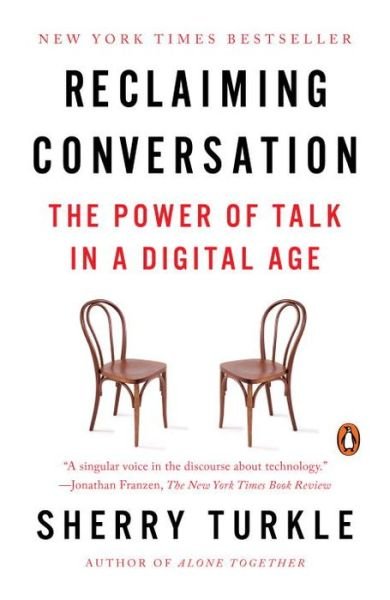 Cover for Sherry Turkle · Reclaiming Conversation: The Power of Talk in a Digital Age (Paperback Book) [UK edition] (2016)
