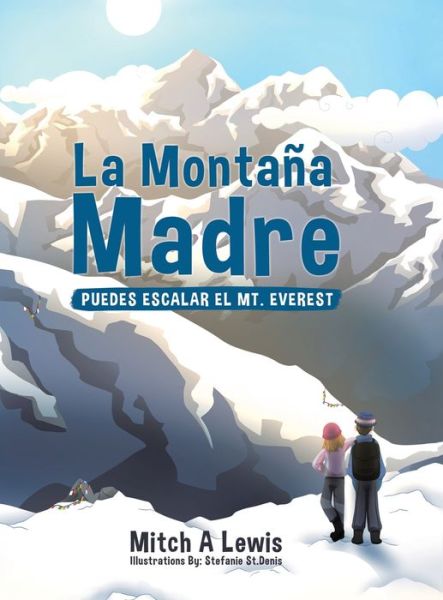 Cover for Mitch A Lewis · La Montana Madre (Hardcover Book) (2021)