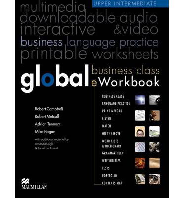 Cover for Adrian Tennant · Global Upper Intermediate Level Business Class eWorkbook (PC) (2013)