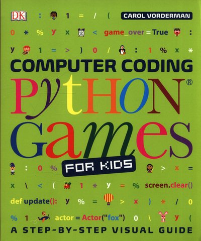 Cover for Carol Vorderman · Computer Coding Python Games for Kids - DK Help Your Kids With (Paperback Book) (2018)