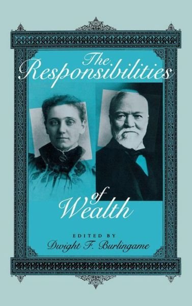 Cover for Dwight Burlingame · The Responsibilities of Wealth (Hardcover bog) (1992)