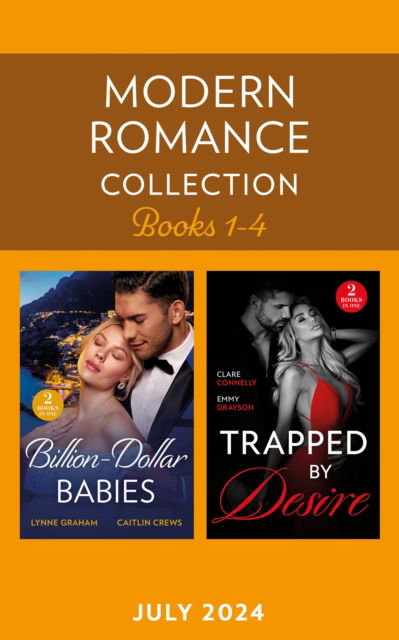 Cover for Lynne Graham · Modern Romance July 2024 Books 1-4: Baby Worth Billions (The Diamond Club) / Pregnant Princess Bride / His Runaway Royal / Stranded and Seduced (Book pack) (2024)