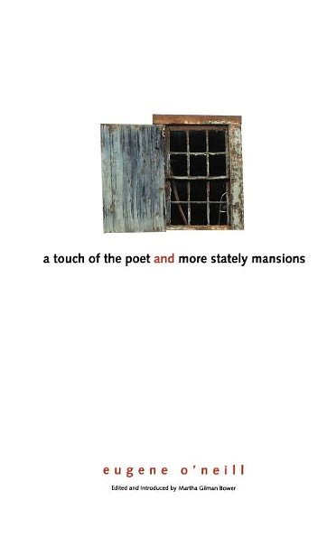 Cover for Eugene O'neill · A Touch of the Poet and More Stately Mansions (Paperback Book) [1st edition] (2004)