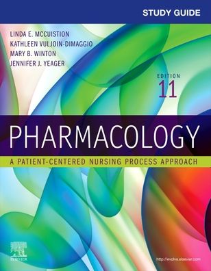 Cover for McCuistion, Linda E. (Professor (Ret.), University of Holy Cross, New Orleans, Louisiana, USA) · Study Guide for Pharmacology: A Patient-Centered Nursing Process Approach (Taschenbuch) (2022)
