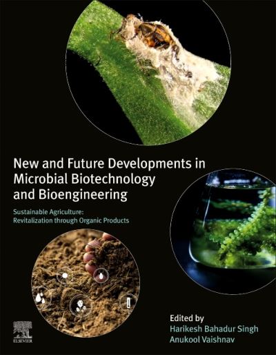 Cover for New and Future Developments in Microbial Biotechnology and Bioengineering: Sustainable Agriculture: Revitalization through Organic Products (Paperback Book) (2022)