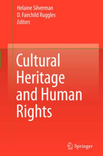 Cover for Helaine Silverman · Cultural Heritage and Human Rights (Paperback Bog) [2007 edition] (2008)
