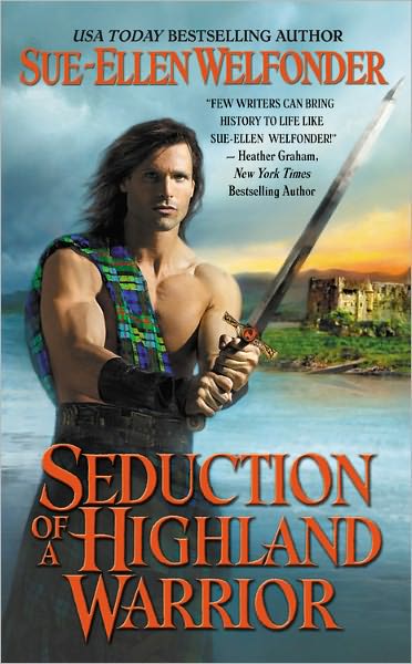 Cover for Sue-Ellen Welfonder · Seduction of a Highland Warrior - Highland Warriors (Paperback Book) (2013)