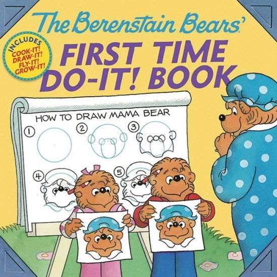 Cover for Jan Berenstain · The Berenstain Bears®' First Time Do-it! Book (Paperback Book) (2014)