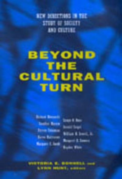 Cover for Richard Biernacki · Beyond the Cultural Turn: New Directions in the Study of Society and Culture - Studies on the History of Society and Culture (Paperback Book) (1999)
