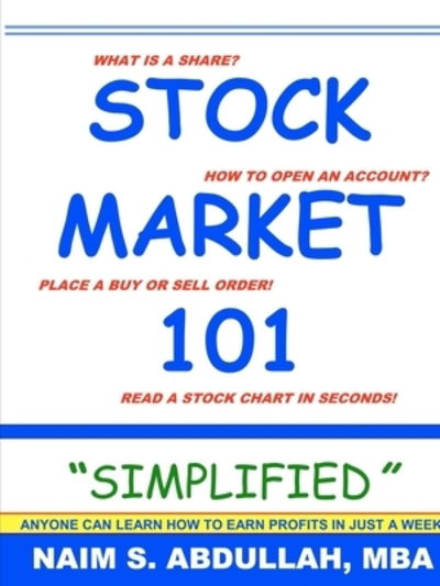 Cover for Naim Abdullah · Stock Market 101 Simplified (Paperback Book) (2010)