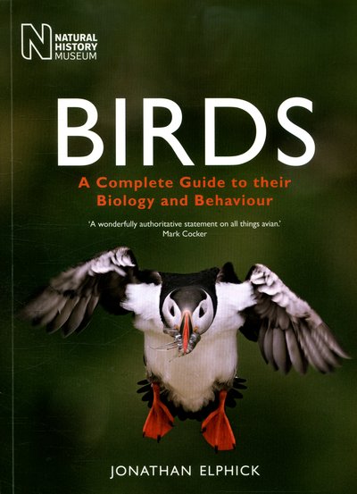Cover for Jonathan Elphick · Birds: A Complete Guide to Their Biology and Behaviour (Paperback Book) (2016)