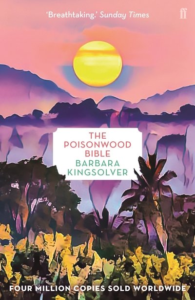 Cover for Barbara Kingsolver · The Poisonwood Bible: Author of Demon Copperhead, Winner of the Women's Prize for Fiction (Paperback Book) [Main edition] (2017)