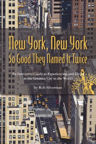 Cover for Rob Silverman · New York, New York (Paperback Book) (2010)