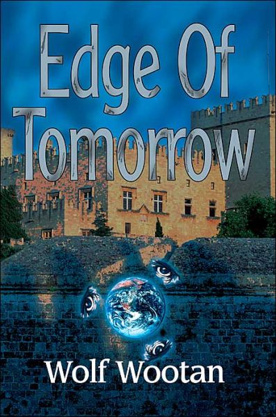 Cover for Wolf Wootan · Edge of Tomorrow (Paperback Book) (2003)
