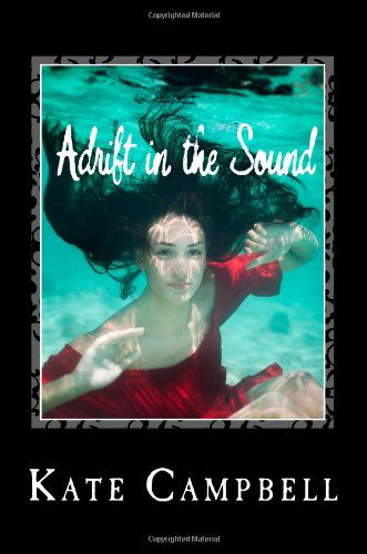 Cover for Kate Campbell · Adrift in the Sound (Paperback Book) (2012)