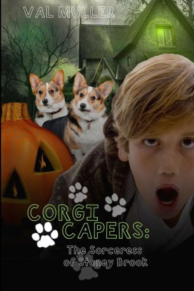 Cover for Val Muller · Corgi Capers: the Sorceress of Stoney Brook (Volume 2) (Paperback Book) (2012)