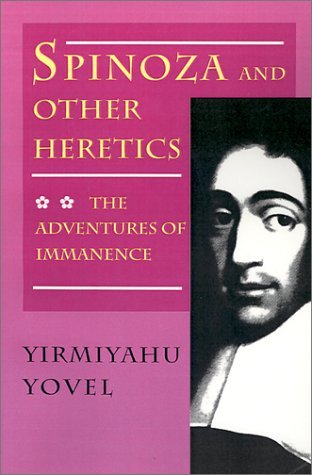 Cover for Yirmiyahu Yovel · Spinoza and Other Heretics, Volume 2: The Adventures of Immanence (Pocketbok) (1992)