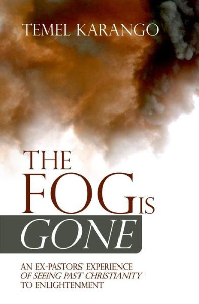 Cover for Temel Karango · The Fog Is Gone (Paperback Book) (2018)