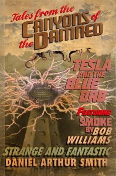 Cover for Daniel Arthur Smith · Tales from the Canyons of the Damned No. 2 (Paperback Book) (2015)