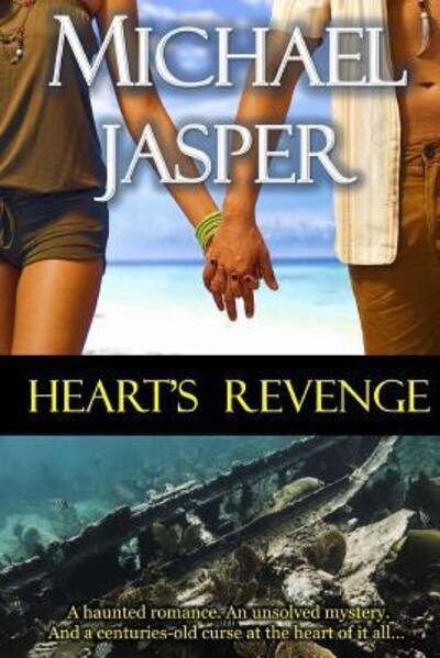 Cover for Michael Jasper · Heart's Revenge (Paperback Bog) (2011)