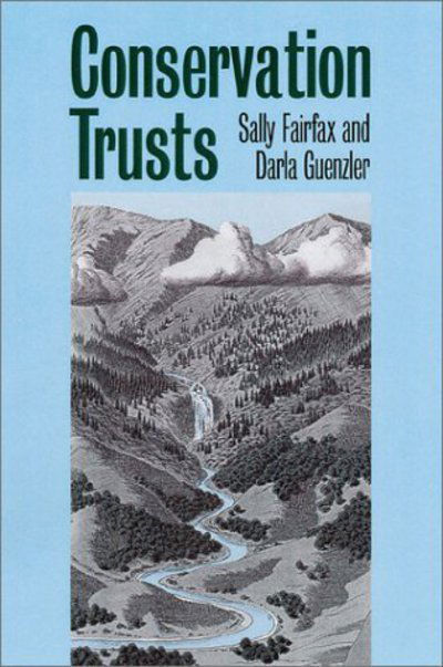 Cover for Sally K. Fairfax · Conservation Trusts - Development of Western Resources (Paperback Book) (2001)