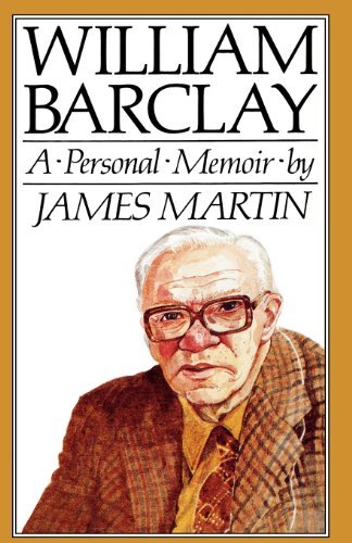 Cover for James Martin · William Barclay: A Personal Memoir (Paperback Book) (2012)