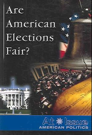 Cover for Stuart A Kallen · Are American Elections Fair ? (Paperback Book) (2006)