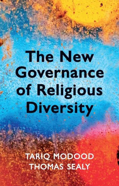 The New Governance of Religious Diversity - Modood, Tariq (University of Bristol, UK) - Livros - John Wiley and Sons Ltd - 9780745653792 - 28 de junho de 2024