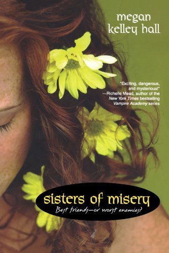 Cover for Megan Kelley Hall · Sisters of Misery (Paperback Book) (2008)