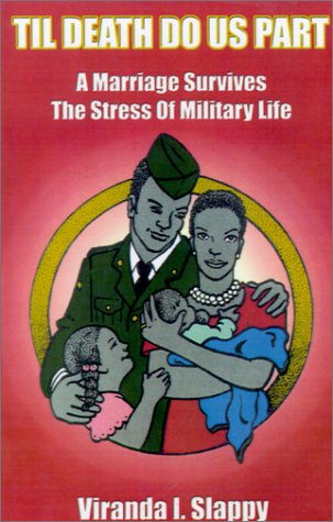 Cover for Viranda  I. Slappy · Til Death Do Us Part: a Marriage Survives the Stress of Military Life (Hardcover Book) (2001)