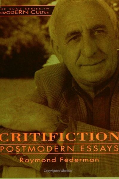 Cover for Raymond Federman · Critifiction (Book) (1993)