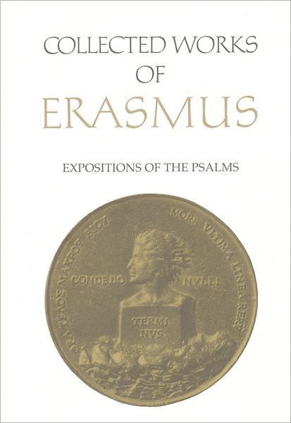 Cover for Desiderius Erasmus · Collected Works of Erasmus: Expositions of the Psalms, Volume 65 - Collected Works of Erasmus (Hardcover Book) (2010)