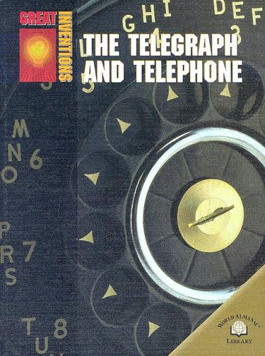 Cover for Richard Worth · The Telegraph and Telephone (Great Inventions) (Gebundenes Buch) (2005)