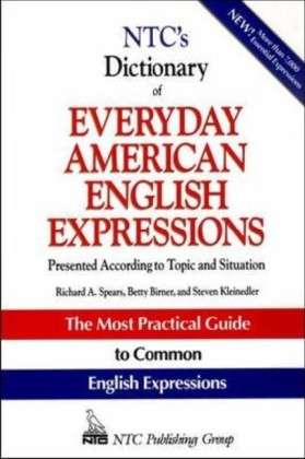 Cover for Richard Spears · NTC's Dictionary of Everyday American English Expressions (Paperback Book) (1995)