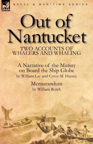 Cover for William Lay · Out of Nantucket: Two Accounts of Whalers and Whaling (Pocketbok) (2010)