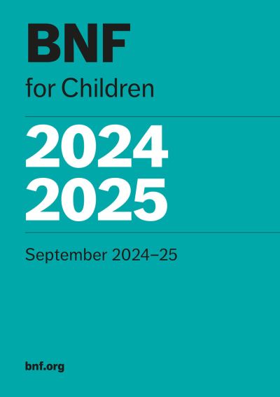 Cover for Paediatric Formulary Committee · BNF for Children (BNFC) 2024-2025 (Paperback Book) (2024)