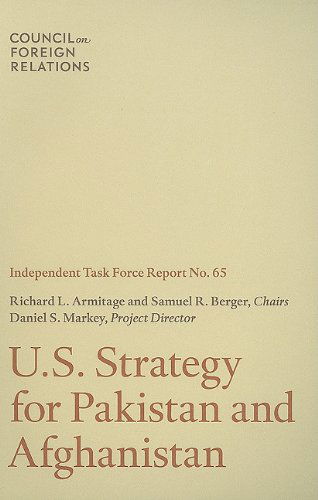 Cover for Daniel S. Markey · U.s. Strategy for Pakistan and Afghanistan: Independent Task Force Report (Paperback Book) (2010)