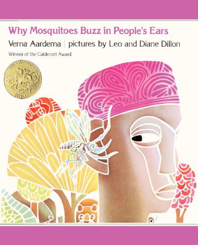 Cover for Verna Aardema · Why Mosquitoes Buzz in People's Ears (Turtleback School &amp; Library Binding Edition) (Picture Puffins) (Hardcover Book) [Turtleback School &amp; Library Binding edition] (1992)