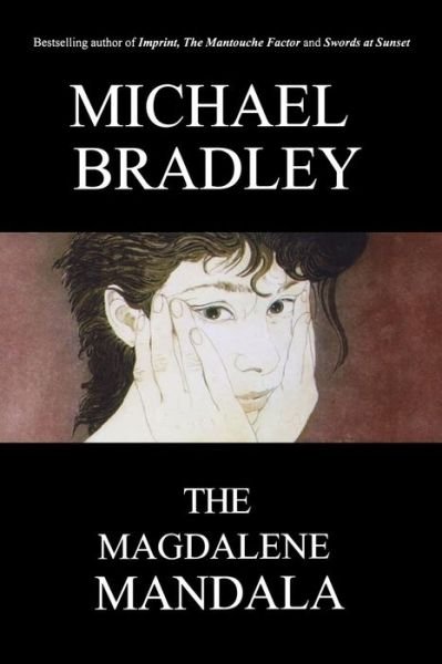 Cover for Michael Bradley · The Magdalene Mandala (Paperback Bog) (2006)
