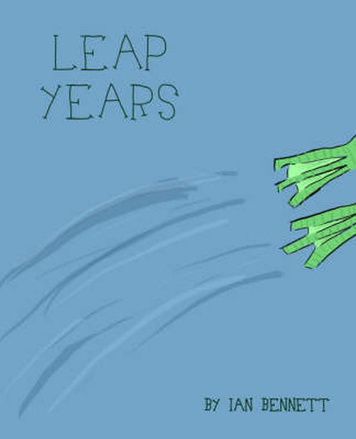 Cover for Ian Bennett · Leap Years (Paperback Book) (2005)