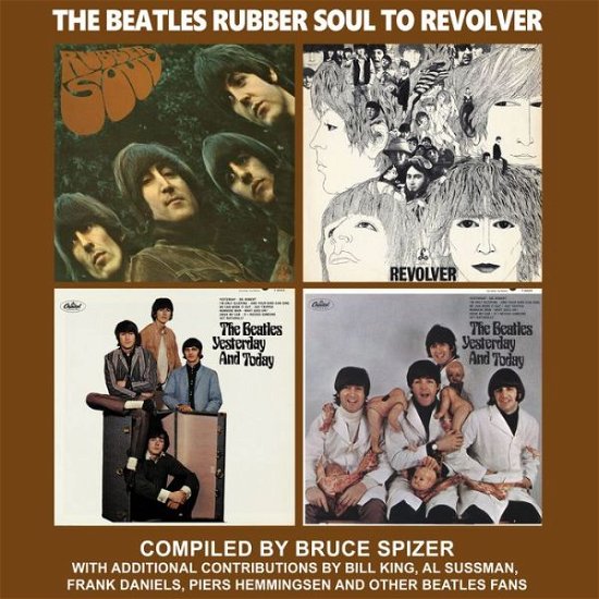 Cover for Bruce Spizer · The Beatles Rubber Soul to Revolver (Gebundenes Buch) (2022)