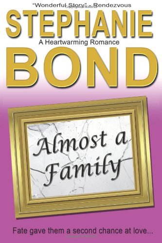 Cover for Stephanie Bond · Almost a Family (Pocketbok) (2014)